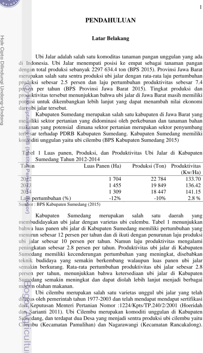 Tabel  1  Luas  panen,  Produksi,  dan  Produktivitas  Ubi  Jalar  di  Kabupaten            Sumedang Tahun 2012-2014 