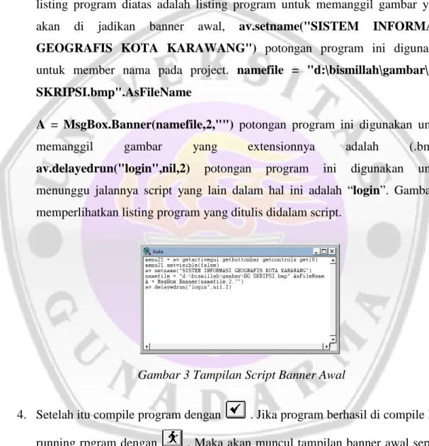 Gambar 3 Tampilan Script Banner Awal