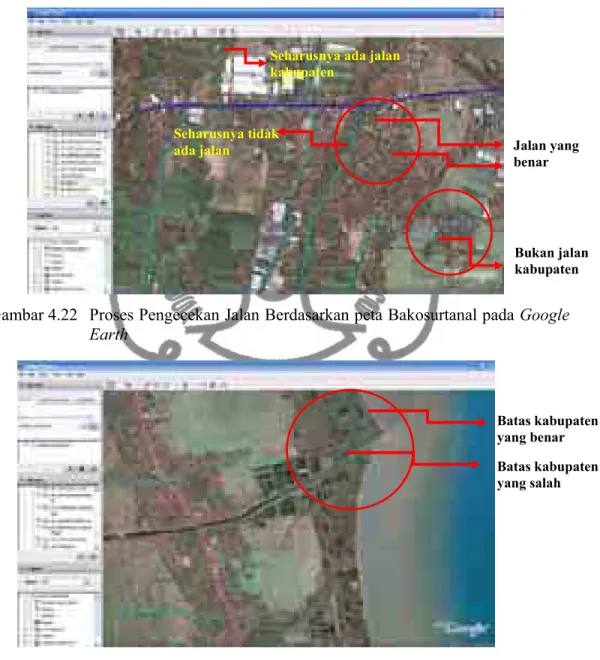 Gambar 4.22  Proses Pengecekan Jalan Berdasarkan peta Bakosurtanal pada Google Earth