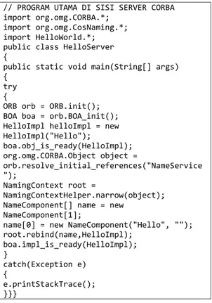 Gambar 9. Potongan kode program utama di sisi server  CORBA. 