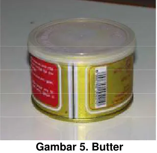 Gambar 5. Butter 