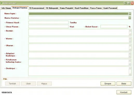 Gambar 10. Tampilan menu edit database deskripsi varietas  Jika anda memilih “Yes”, maka anda akan melanjutkan  penambahan data pada tab kontrol deskripsi varietas