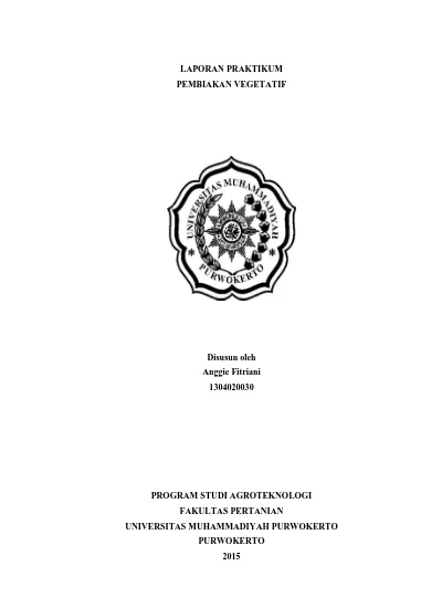 LAPORAN PRAKTIKUM PEMBIAKAN VEGETATIF. Disusun Oleh Anggie Fitriani