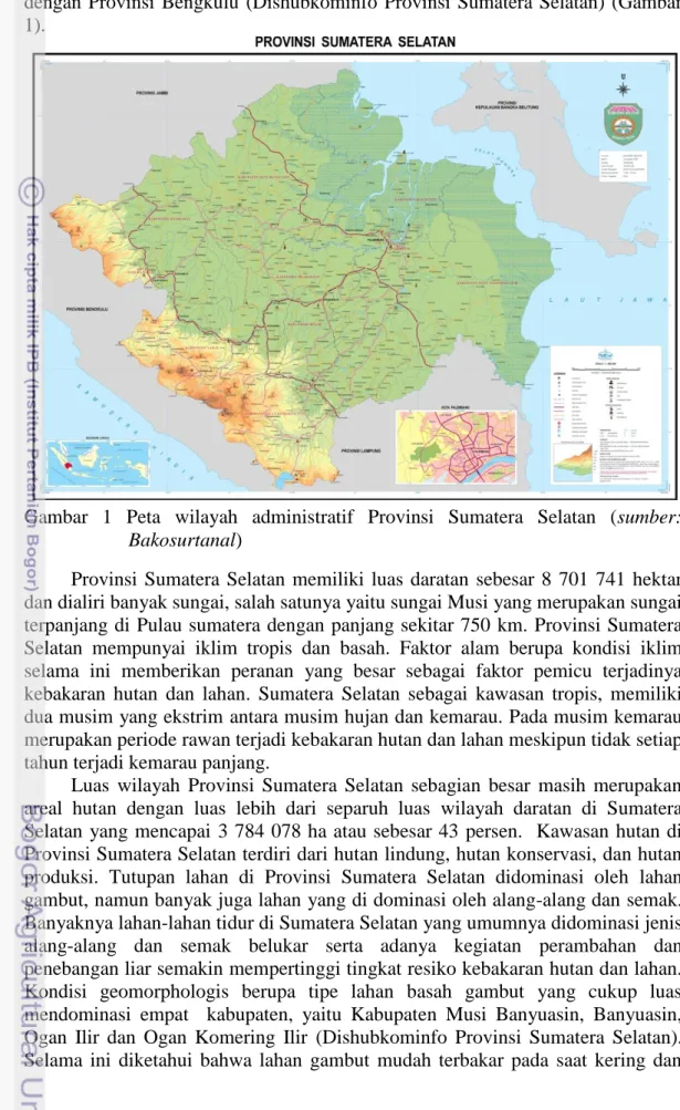 Gambar  1  Peta  wilayah  administratif  Provinsi  Sumatera  Selatan  (sumber: 