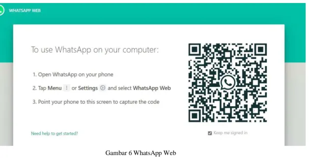 Gambar 6 WhatsApp Web  Sumber: web.whatsapp.com 