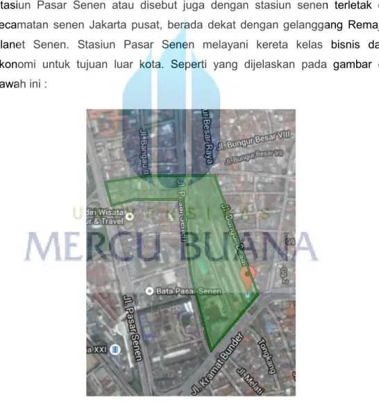 Gambar 3. 1Tampak Atas Stasiun Senen  Sumber : Google Earth 