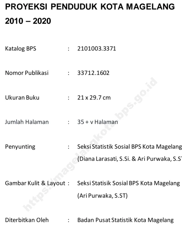Gambar Kulit &amp; Layout  :   Seksi Statisik Sosial BPS Kota Magelang    (Ari Purwaka, S.ST) 