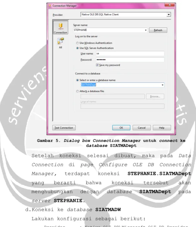 Gambar 5. Dialog box Connection Manager untuk connect ke  database SIATMADept 