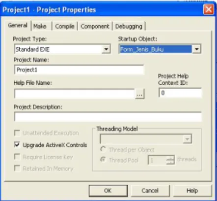 Gambar 2.29  Tampilan Jendela Project Properties  2.  Pada  Startup  Object  pilih  Form_Jenis_Buku,  klik  tombol 