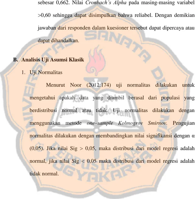 Tabel  V.2  menunjukkan  nilai  Cronbach’s  Alpha  dari  variabel  harga  tiket  sebesar  0,647,  kualitas  jasa  transportasi  sebesar  0,768,  kepuasan  pelanggan  sebesar  0,769  dan  variabel  loyalitas  pelanggan  sebesar  0,662