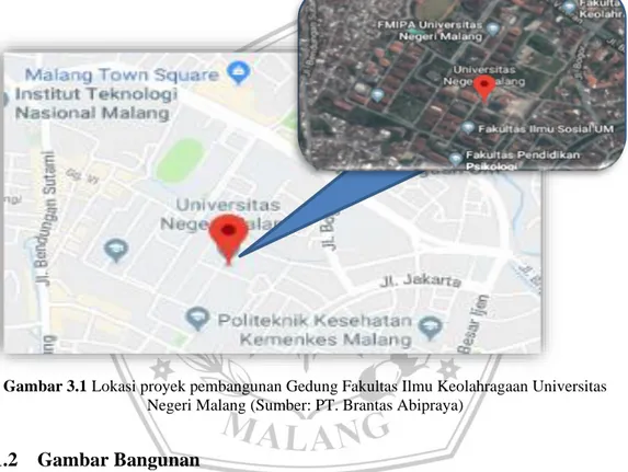 Gambar 3.1 Lokasi proyek pembangunan Gedung Fakultas Ilmu Keolahragaan Universitas  Negeri Malang (Sumber: PT