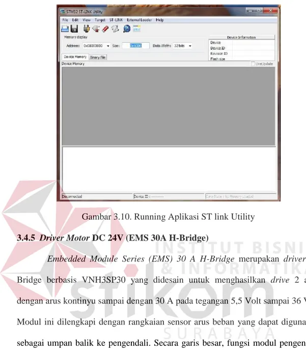Gambar 3.10. Running Aplikasi ST link Utility 3.4.5  Driver Motor DC 24V (EMS 30A H-Bridge) 