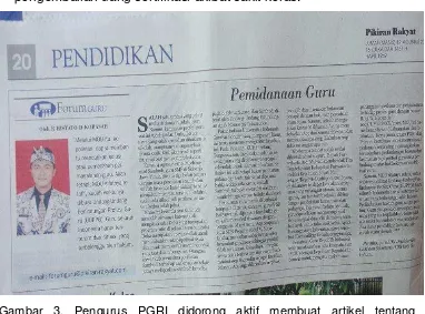 Gambar 3. Pengurus PGRI didorong aktif membuat artikel tentang kesejahteraan, penghargaan dan perlindungan bagi guru di media masa