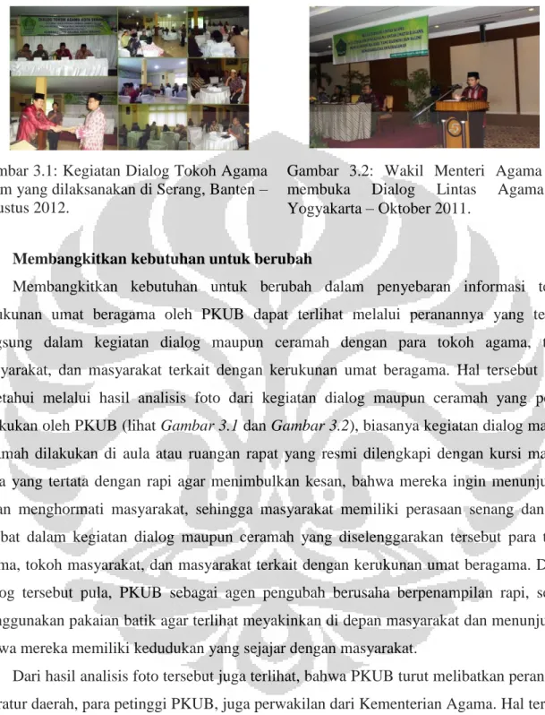 Gambar 3.1: Kegiatan Dialog Tokoh Agama  Islam yang dilaksanakan di Serang, Banten –  Agustus 2012.
