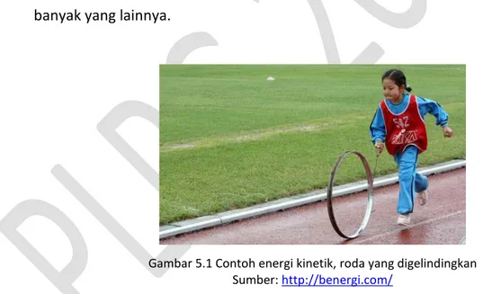 Gambar 5.1 Contoh energi kinetik, roda yang digelindingkan  Sumber: http://benergi.com/ 