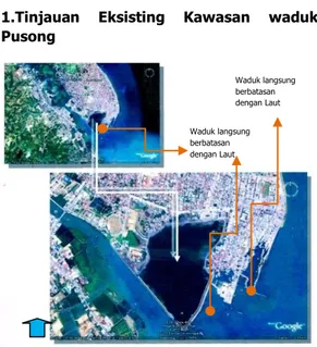 Gambar  1.  Peta  Kondisi  Eksisting  Kawasan  Lahan  Basah  Buatan  Kawasan  Waduk  Pusong,  Kecamatan  Banda Sakti