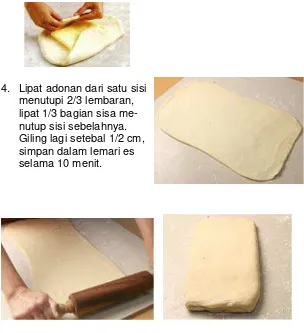 Gambar 10.8 : Pembuatan adonan dasar Puff pastry 