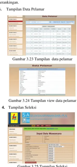 Gambar 3.24 Tampilan view data pelamar  4.   Tampilan Seleksi 
