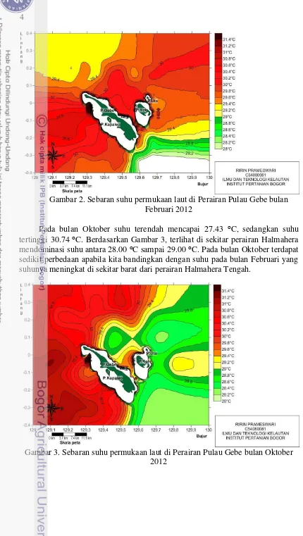 Gambar 2. Sebaran suhu permukaan laut di Perairan Pulau Gebe bulan 
