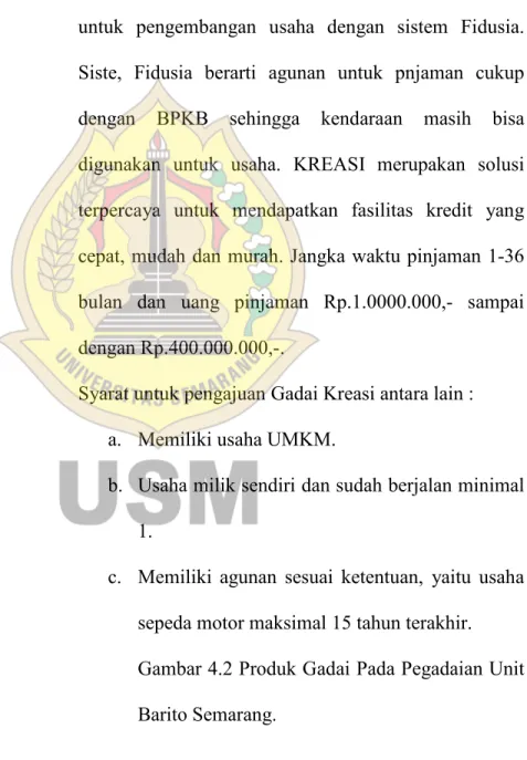 Gambar 4.2 Produk Gadai Pada Pegadaian Unit  Barito Semarang. 