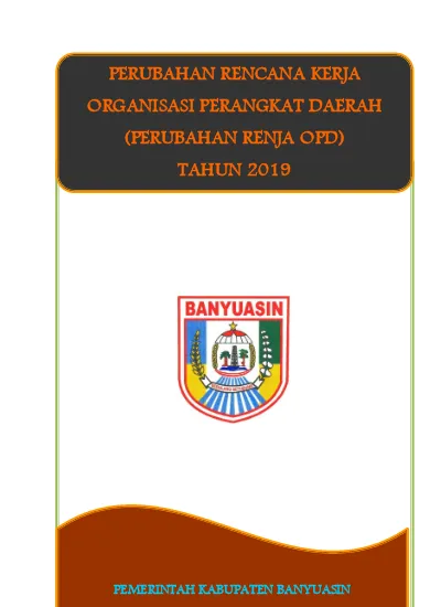 PERUBAHAN RENCANA KERJA ORGANISASI PERANGKAT DAERAH (PERUBAHAN RENJA OPD)