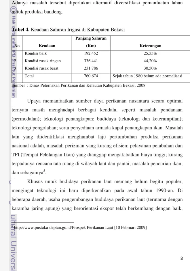 Tabel 4. Keadaan Saluran Irigasi di Kabupaten Bekasi  
