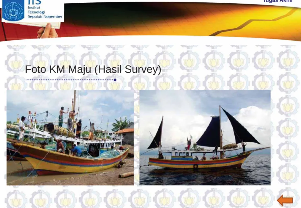 Foto KM Maju (Hasil Survey)