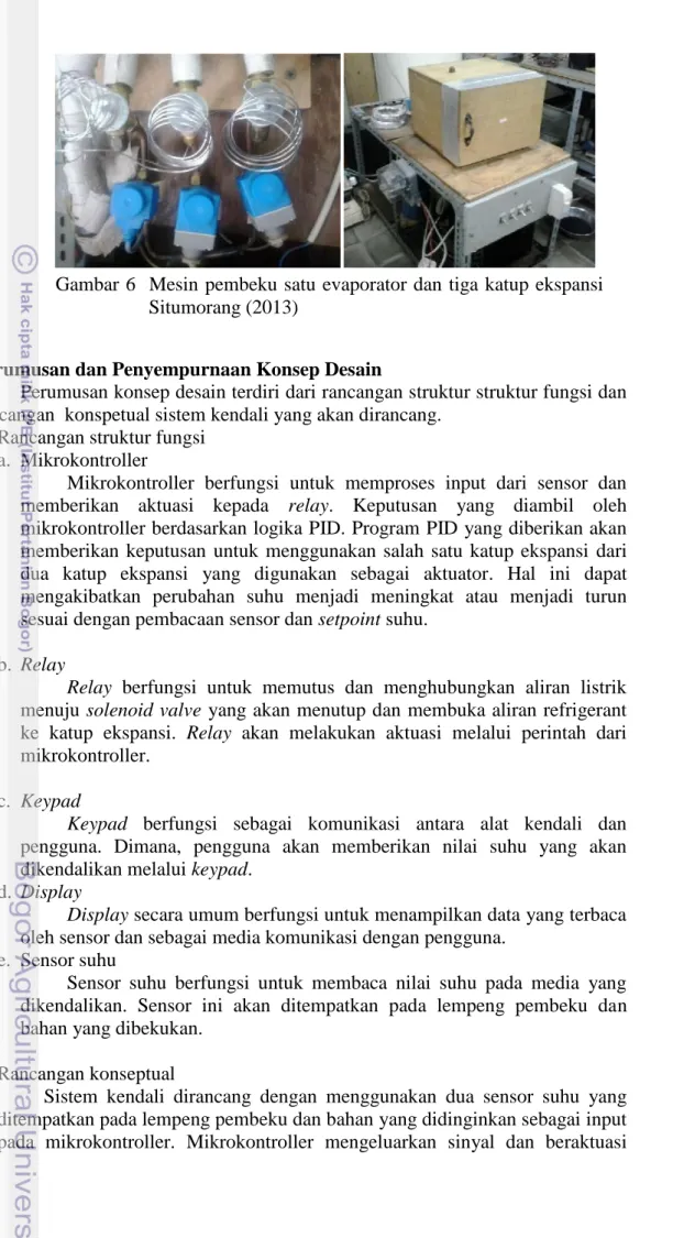 Gambar 6 Mesin pembeku satu evaporator dan  tiga katup ekspansi Situmorang (2013)