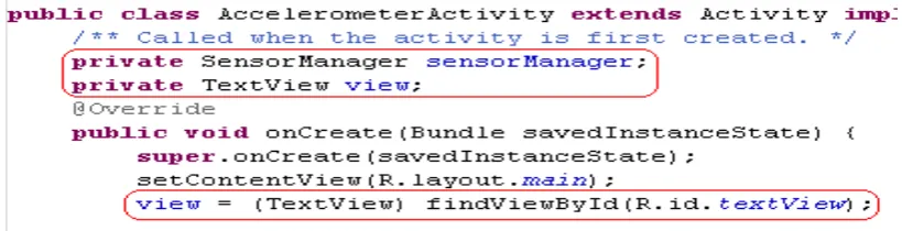 Figure 4.23: Declare sensormanager and textview. 