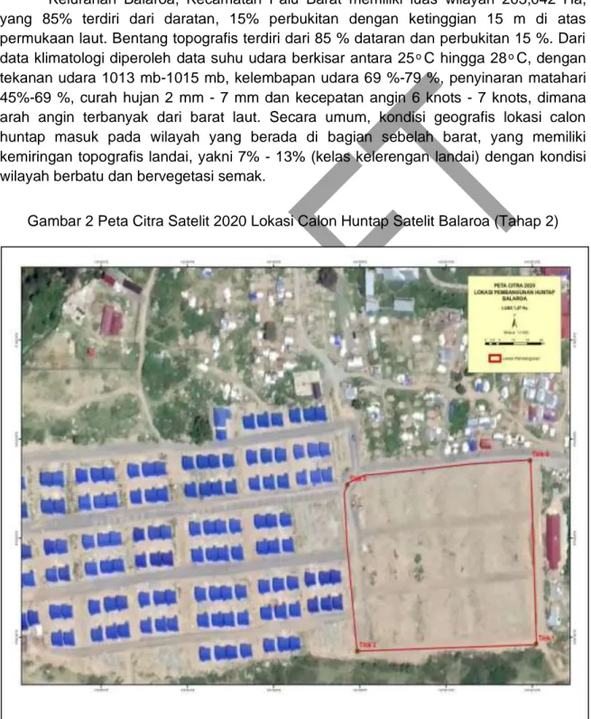 Gambar 2 Peta Citra Satelit 2020 Lokasi Calon Huntap Satelit Balaroa (Tahap 2) 