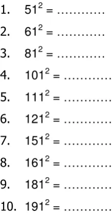    5Tabel 3 2 = 5 x 5    =     25 