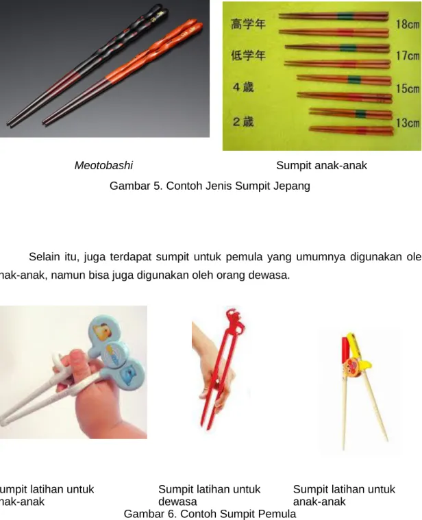 Gambar 6. Contoh Sumpit Pemula 