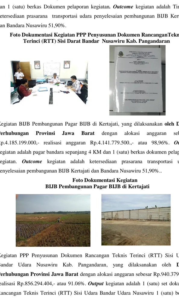 Foto Dokumentasi Kegiatan PPP Penyusunan Dokumen RancanganTeknis  Terinci (RTT) Sisi Darat Bandar  Nusawiru Kab
