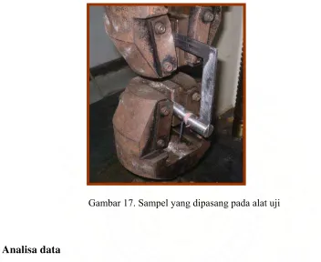 Gambar 17. Sampel yang dipasang pada alat uji 