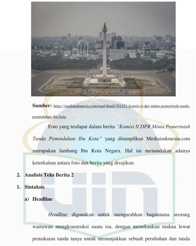 Foto yang terdapat dalam berita “Komisi II DPR Minta Pemerintah  Tunda  Pemindahan  Ibu  Kota”  yang  ditampilkan  Mediaindonesia.com  merupakan  lambang  Ibu  Kota  Negara