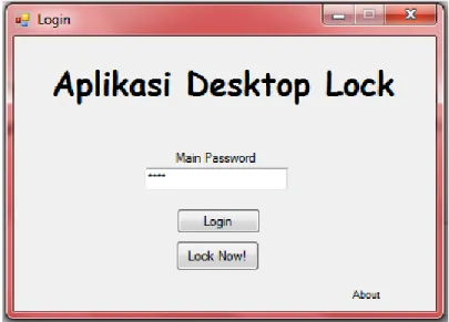 Gambar 4 Tampilan Form Login Desktop Lock 