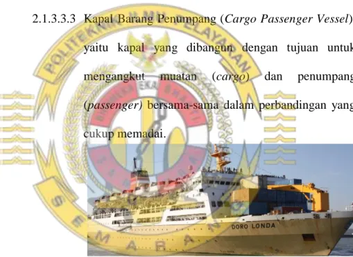 Gambar 2.7 Cargo Passenger Vesseel  Sumber: Dokumen Perusahaan 