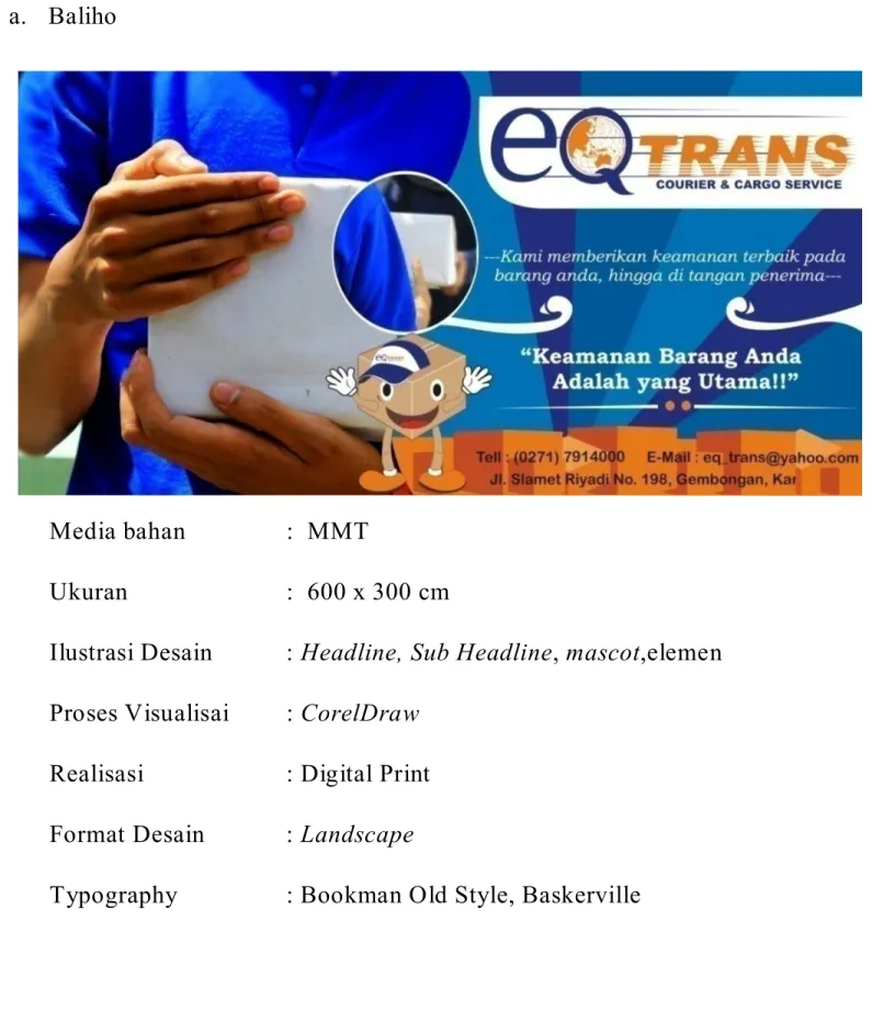 Ilustrasi Desain   : Headline, Sub Headline, mascot,elemen  Proses Visualisai  : CorelDraw 