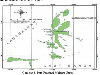 Gambar 3. Peta Provinsi Maluku Utara 