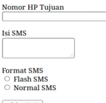 Gambar 4.1 : Tampilan antarmuka SMS Gateway  (Sumber : http://blog.rosihanari.net)  Dari gambar di atas, dapat disimpulkan : 