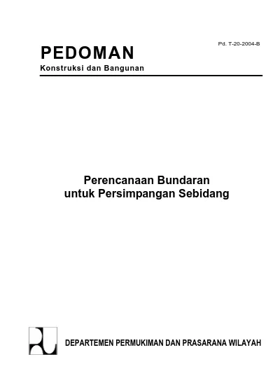 PEDOMAN. Perencanaan Bundaran Untuk Persimpangan Sebidang DEPARTEMEN ...