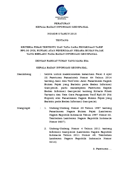 PERATURAN KEPALA BADAN INFORMASI GEOSPASIAL NOMOR 5 TAHUN 2015 TENTANG