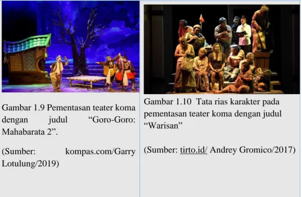 Gambar 1.9 Pementasan teater koma  dengan  judul  “Goro-Goro: 