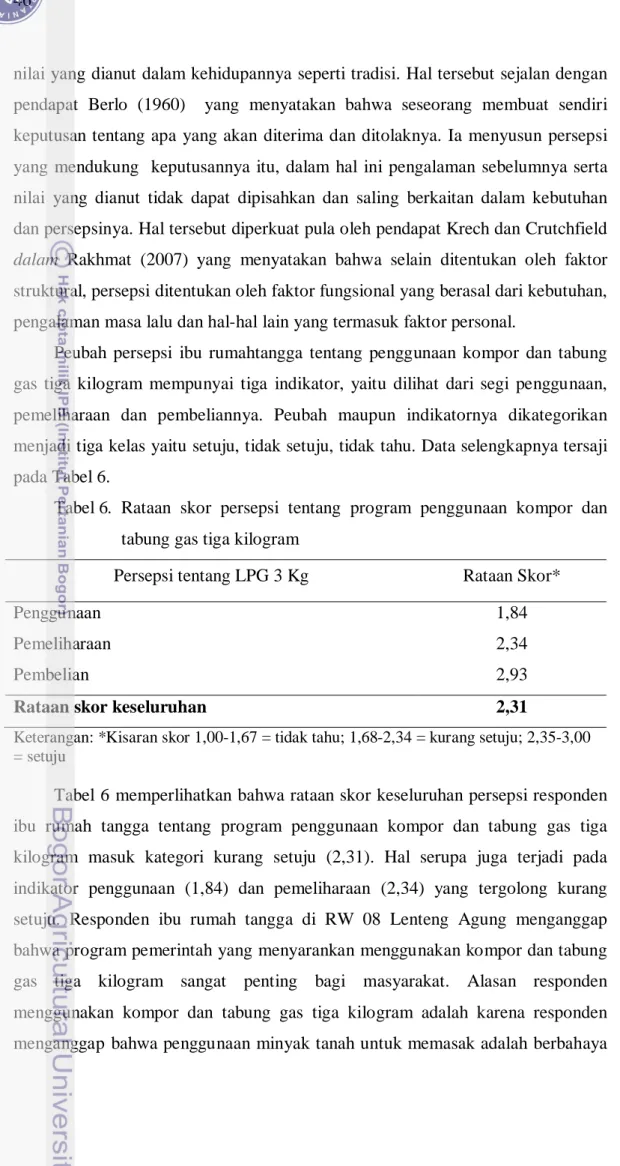 Tabel 6.  Rataan skor persepsi tentang program penggunaan kompor dan  tabung gas tiga kilogram 