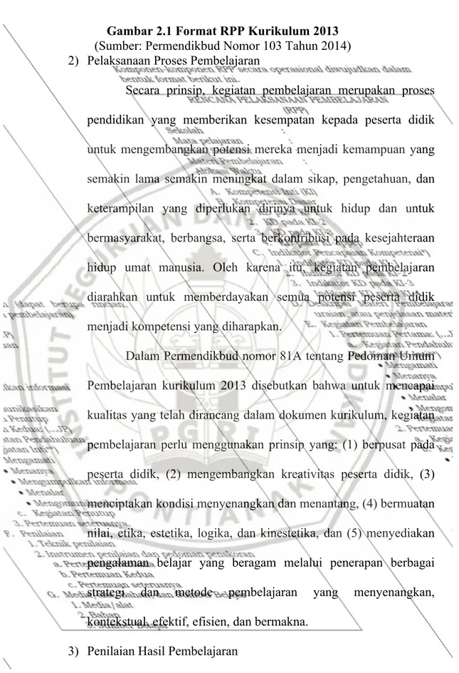 Gambar 2.1 Format RPP Kurikulum 2013 (Sumber: Permendikbud Nomor 103 Tahun 2014) 2) Pelaksanaan Proses Pembelajaran