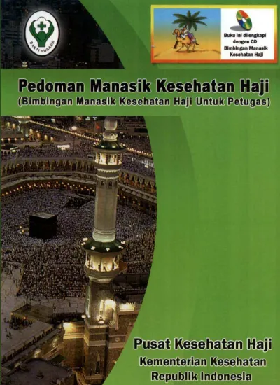 Pedoman Manasik Kesehatan Haji : Bimbingan Manasik Haji Untuk Petugas ...