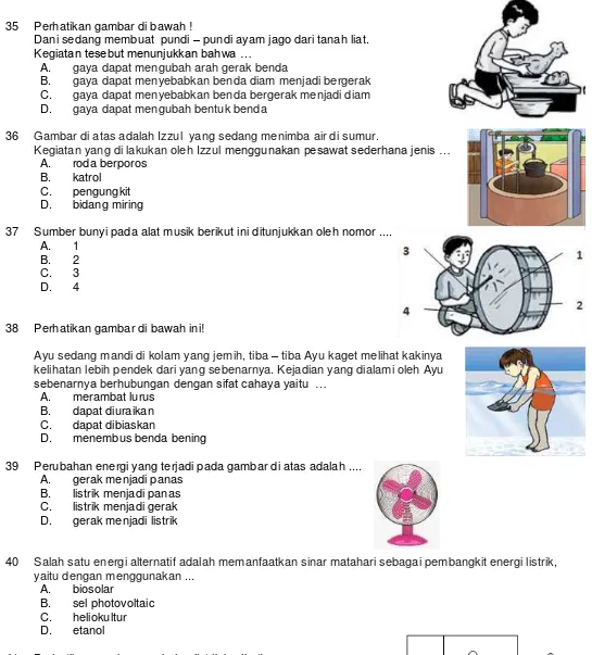 Gambar di atas adalah Izzul  yang sedang menimba air di sumur.  