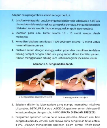 Gambar 4.5. Pengambilan darah 