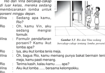 Gambar 5.5  Rio dan Vina sedang