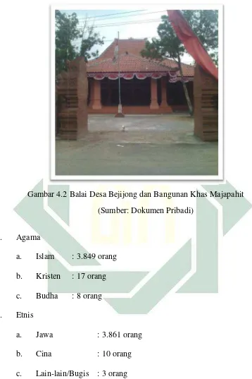 Gambar 4.2 4.2 Balai Desa Bejijong dan Bangunan Khas Ma